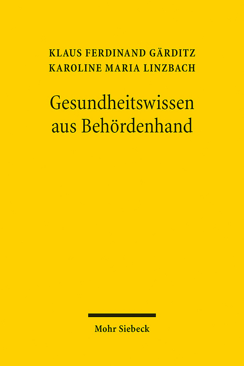Gesundheitswissen aus Beh&ouml;rdenhand - Klaus Ferdinand G&auml;rditz, Karoline Maria Linzbach