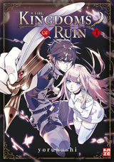 The Kingdoms of Ruin &ndash; Band 1 -  Yoruhashi