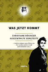 Was jetzt kommt - Christiane R&ouml;singer