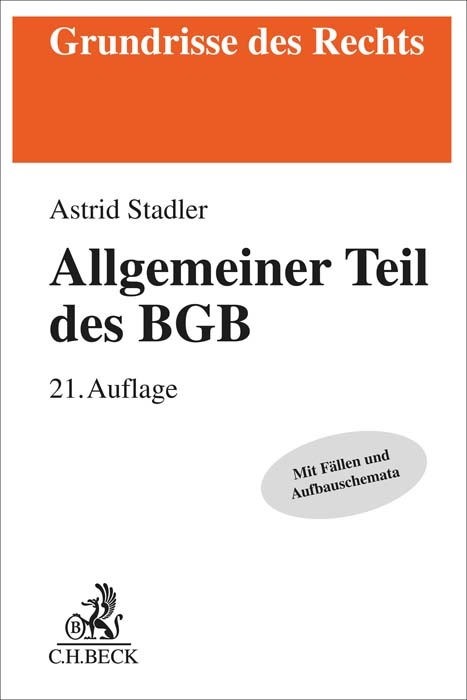 Allgemeiner Teil des BGB - Bernd R&uuml;thers, Astrid Stadler