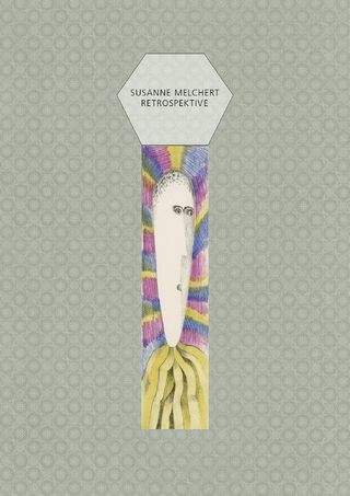 Susanne Melchert – Retrospektive