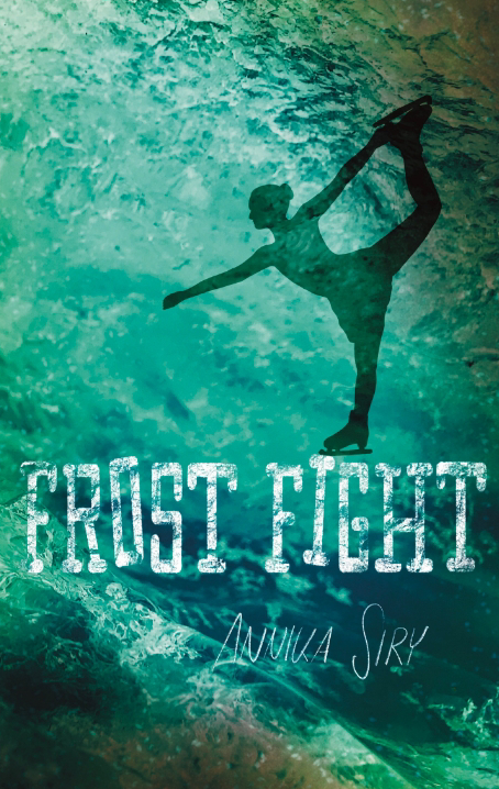 Frost Fight - Annika Siry