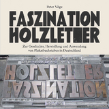Faszination Holzletter - Peter V&ouml;ge