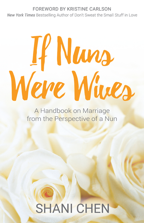 If Nuns Were Wives -  Shani Chen