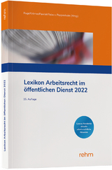 Lexikon Arbeitsrecht im öffentlichen Dienst 2022 - Krömer, Martin; Pawlak, Klaus; Rabe von Pappenheim, Henning; Ruge, Jan
