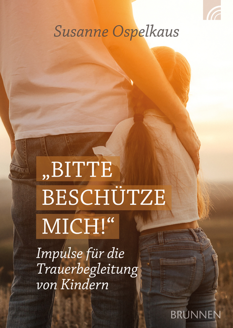 Bitte besch&uuml;tze mich! - Susanne Ospelkaus