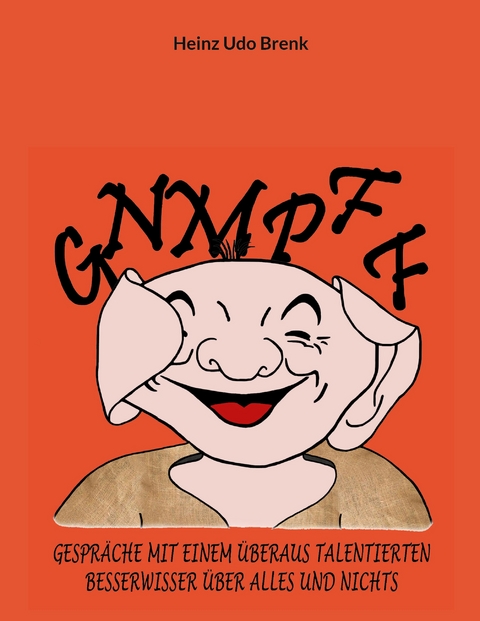 Gnmpff - Heinz Udo Brenk