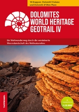 Dolomites World Heritage Geotrail IV, m. 1 Buch, m. 2 Karte - Emiliano Oddone, Tommaso Trentini