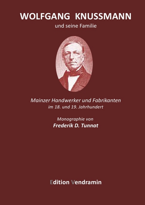 Wolfgang Knu&szlig;mann und seine Familie - Frederik D. Tunnat