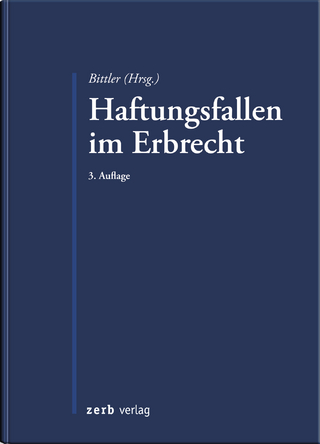 Haftungsfallen im Erbrecht