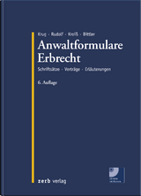 Anwaltformulare Erbrecht - Krug, Walter; Rudolf, Michael; Kroiß, Ludwig; Bittler, Jan