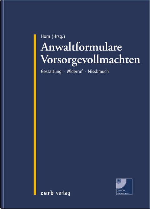Anwaltformulare Vorsorgevollmachten - 