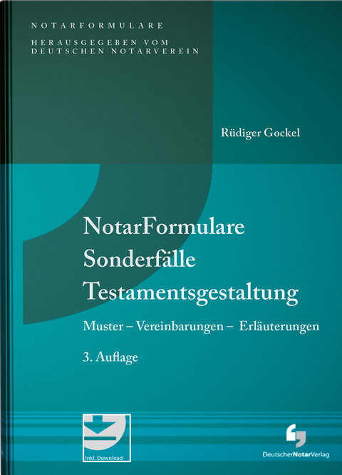 NotarFormulare Sonderf&auml;lle Testamentsgestaltung - R&uuml;diger Gockel