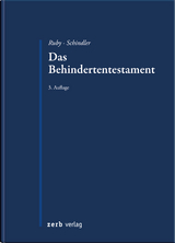 Das Behindertentestament - Ruby, Gerhard; Schindler, Andreas Dr.
