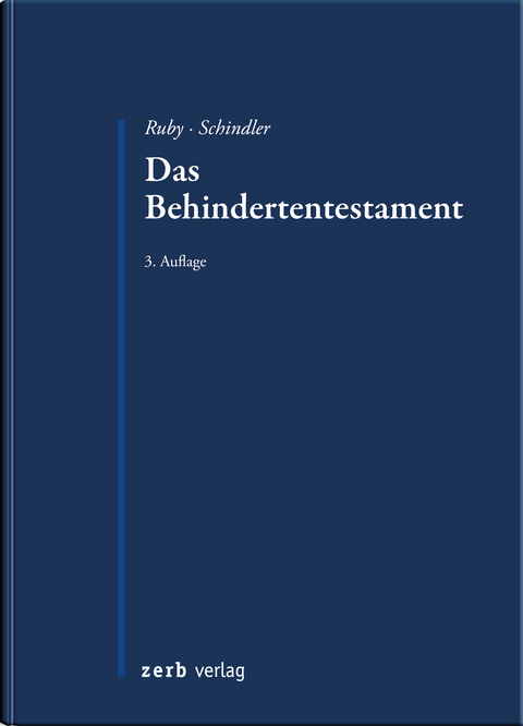 Das Behindertentestament - Gerhard Ruby, Andreas Dr. Schindler