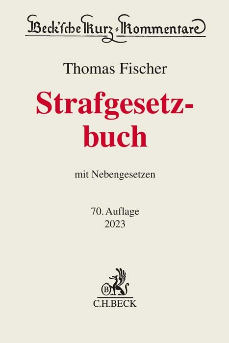 Strafgesetzbuch StGB - Thomas Fischer