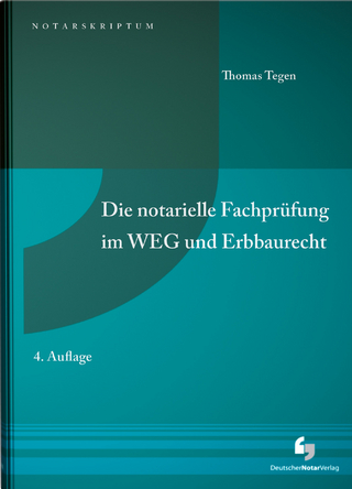Die notarielle Fachprüfung im WEG und Erbbaurecht