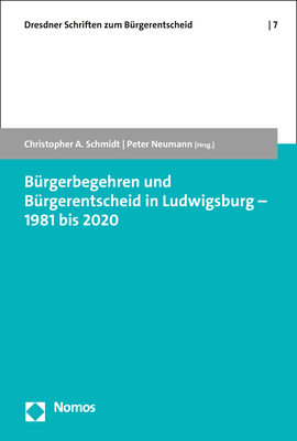 B&uuml;rgerbegehren und B&uuml;rgerentscheid in Ludwigsburg &ndash; 1981 bis 2020 - 