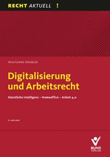 Digitalisierung und Arbeitsrecht - Wolfgang D&auml;ubler