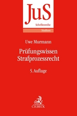 Pr&uuml;fungswissen Strafprozessrecht - Uwe Murmann