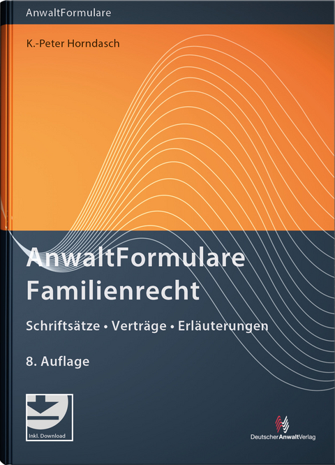 AnwaltFormulare Familienrecht - K.-Peter Dr. Horndasch