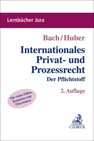 Internationales Privat- und Prozessrecht - Ivo Bach; Peter Huber