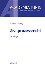 Zivilprozessrecht - Fritz Baur, Wolfgang Grunsky, Florian Jacoby