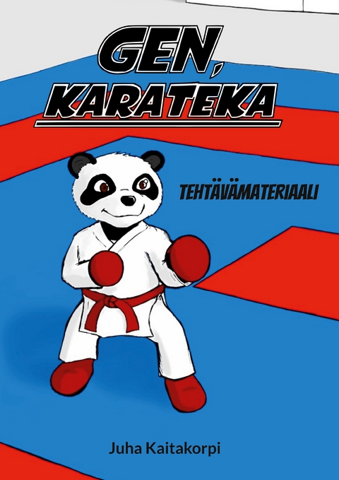 Gen, karateka - Teht&auml;v&auml;materiaali - Juha Kaitakorpi
