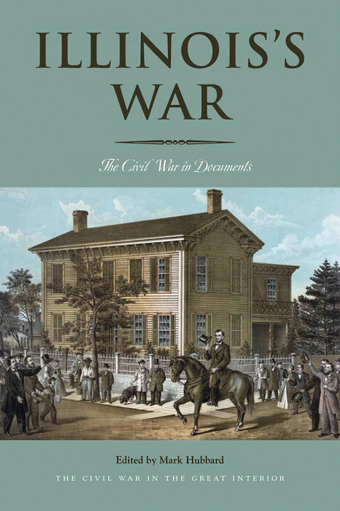 Illinois&rsquo;s War - 