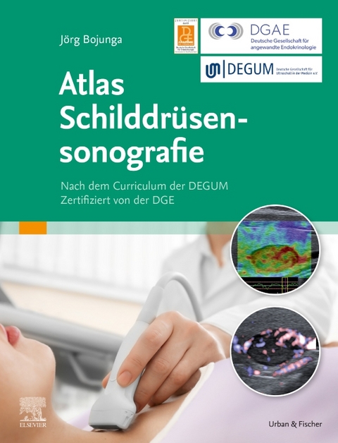 Atlas Schilddr&uuml;sensonografie - J&ouml;rg Bojunga
