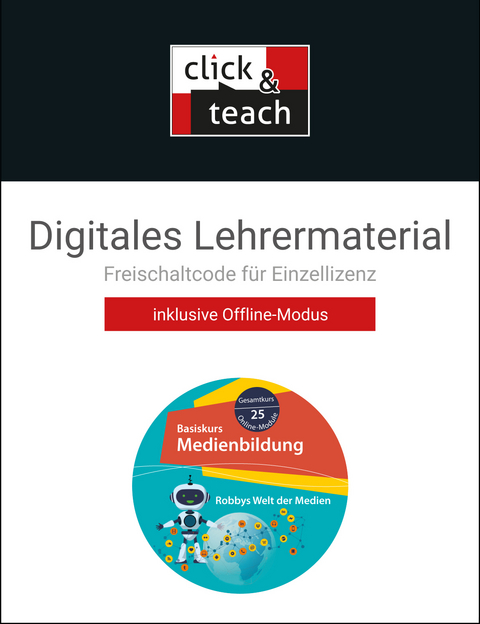 Basiskurs Medienbildung &ndash; Baden-W&uuml;rttemberg / Basis Medienbildung click & teach Gesamtkurs Box - Erich Beer, Timo Kieselmann, Marco Laumanns, Daniel Truppel, Patrick Wagner