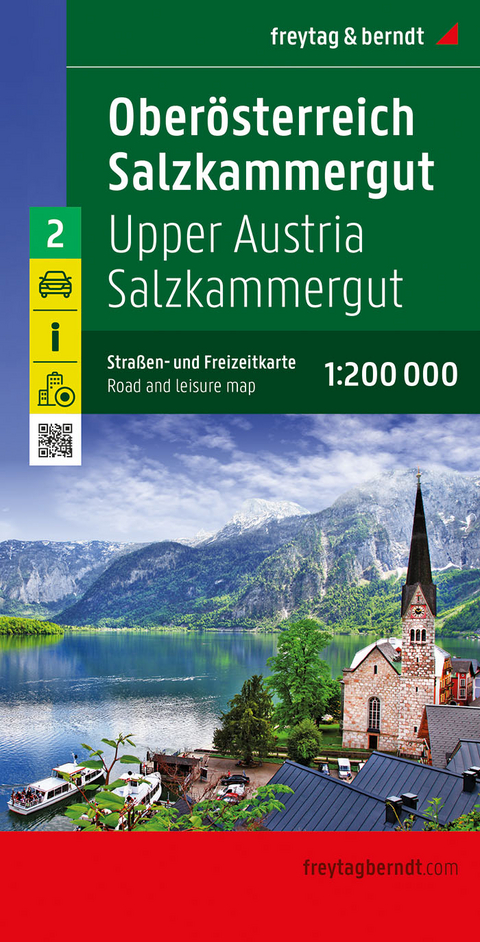 Ober&ouml;sterreich - Salzkammergut, Stra&szlig;en- und Freizeitkarte 1:200.000, freytag & berndt