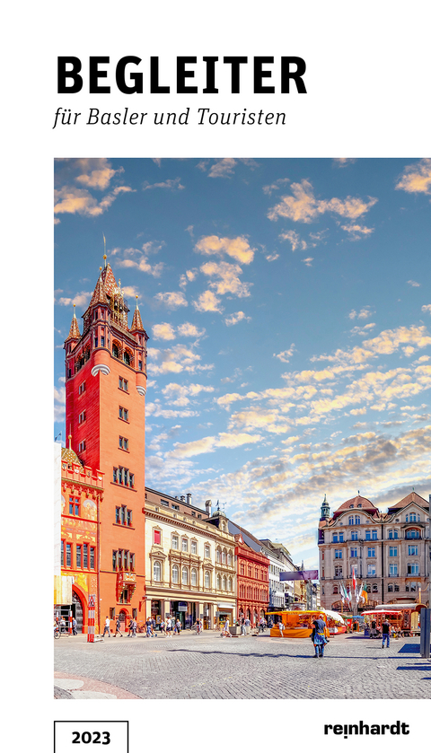 Begleiter f&uuml;r Basler und Touristen 2023