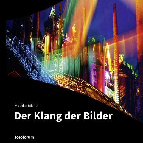 Der Klang der Bilder - Mathias Michel