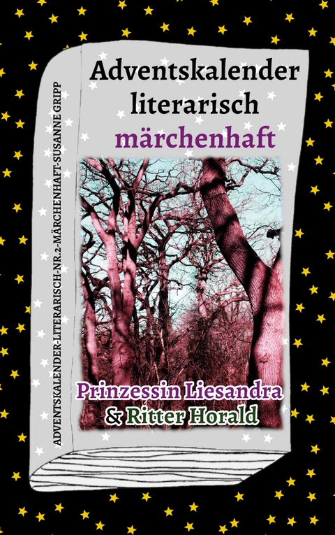 Adventskalender literarisch m&auml;rchenhaft - Susanne Gripp