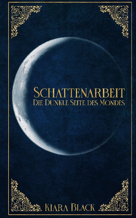 Schattenarbeit - Kiara Black