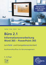 Büro 2.1 – Informationsverarbeitung Word 365, PP 365 - Gertsen, Christiane; Sauer, Gisbert