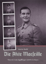Die Akte Marseille - Martin Brehl