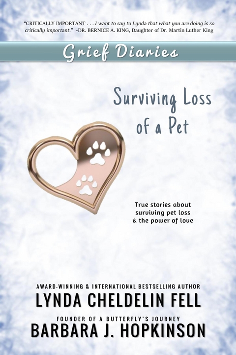 Grief Diaries : Surviving Loss of a Pet -  Lynda Cheldelin Fell,  Barbara J. Hopkinson