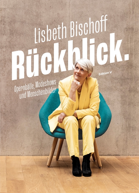 R&Uuml;CKBLICK. - Lisbeth Bischoff