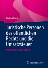 Juristische Personen des &ouml;ffentlichen Rechts und die Umsatzsteuer - Michael Horst