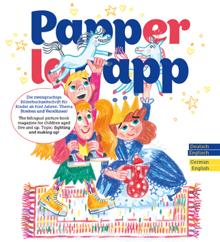 PAPPERLAPAPP - die zweisprachige Bilderbuchzeitschrift