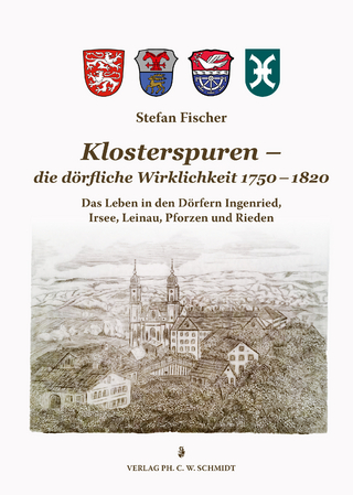 Klosterspuren - die dörfliche Wirklichkeit 1750-1820