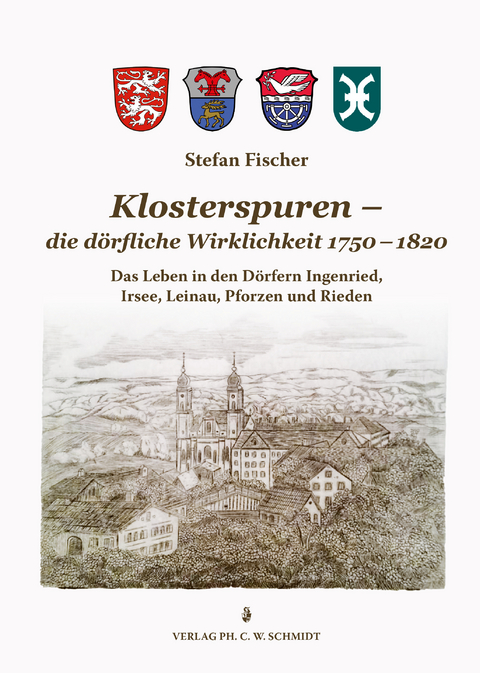 Klosterspuren - die d&ouml;rfliche Wirklichkeit 1750-1820 - Stefan Fischer