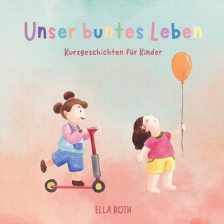 Unser buntes Leben
