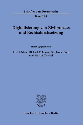Digitalisierung von Zivilprozess und Rechtsdurchsetzung.