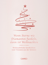 Wenn Sterne wie Diamanten funkeln, dann ist Weihnachten - 