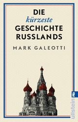 Die k&uuml;rzeste Geschichte Russlands - Mark Galeotti