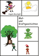 Mut- und Kraftgeschichten - Angela Moonlight