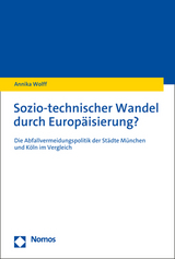Sozio-technischer Wandel durch Europ&auml;isierung? - Annika Wolff